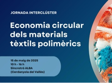 JORNADA INTERCLÚSTER | Economía circular de los materiales textiles poliméricos